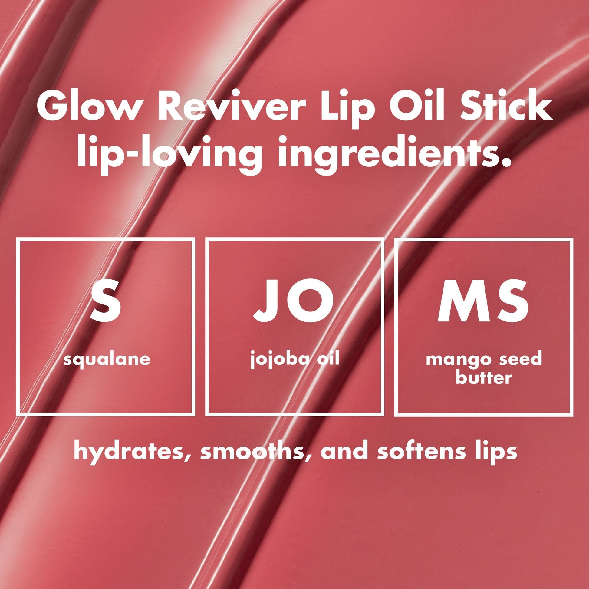 glow-reviver-lip-oil-stick-l0 0226_EDU_GRLipOilStick_Ingredients_8d407fe5-75fc-4ac2-84c8-b3e9303f05f8.jpg