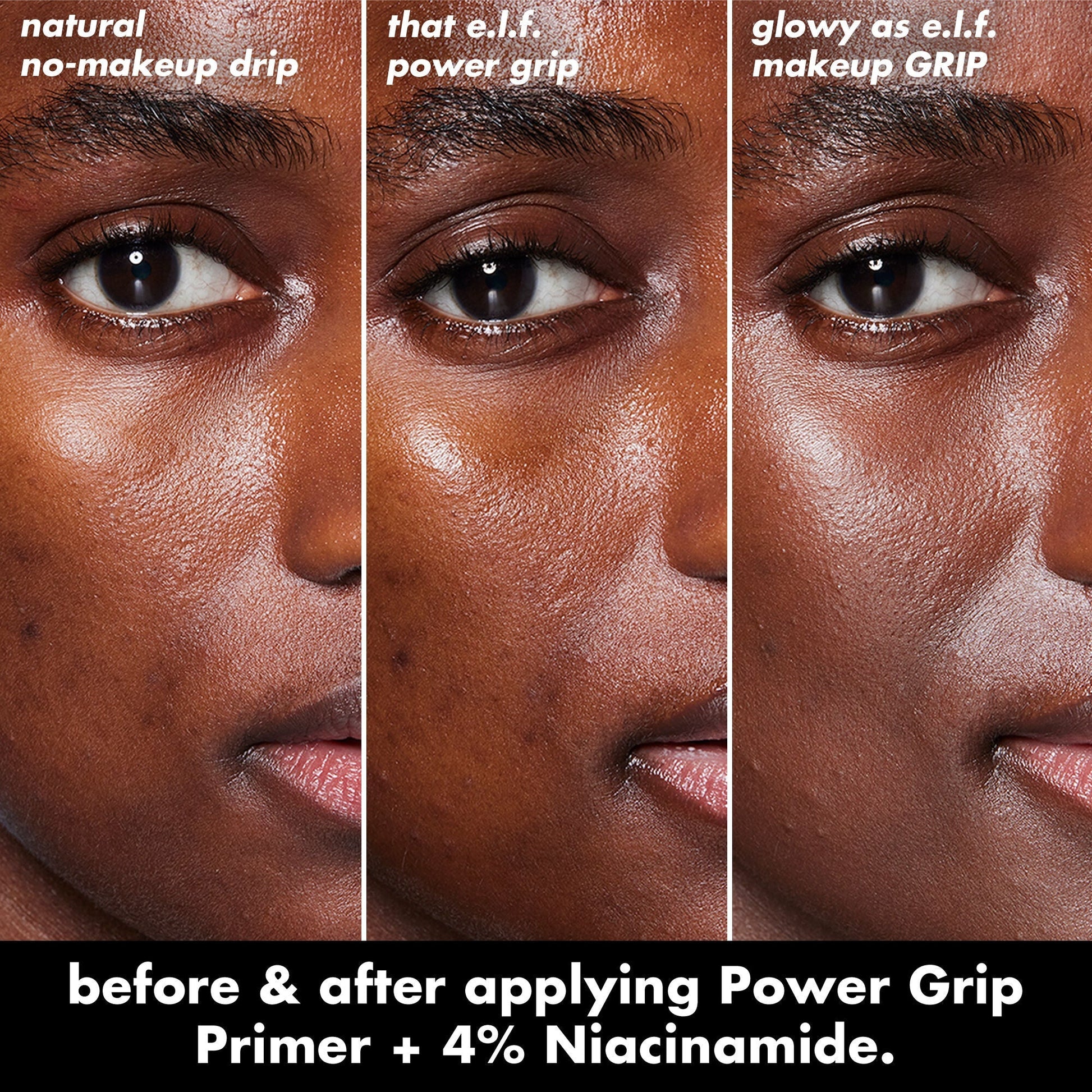 power-grip-primer-4-niacinamide-d4 0226_EDU_PowerGripPrimerNiacinamide_BA_Triptych1.jpg
