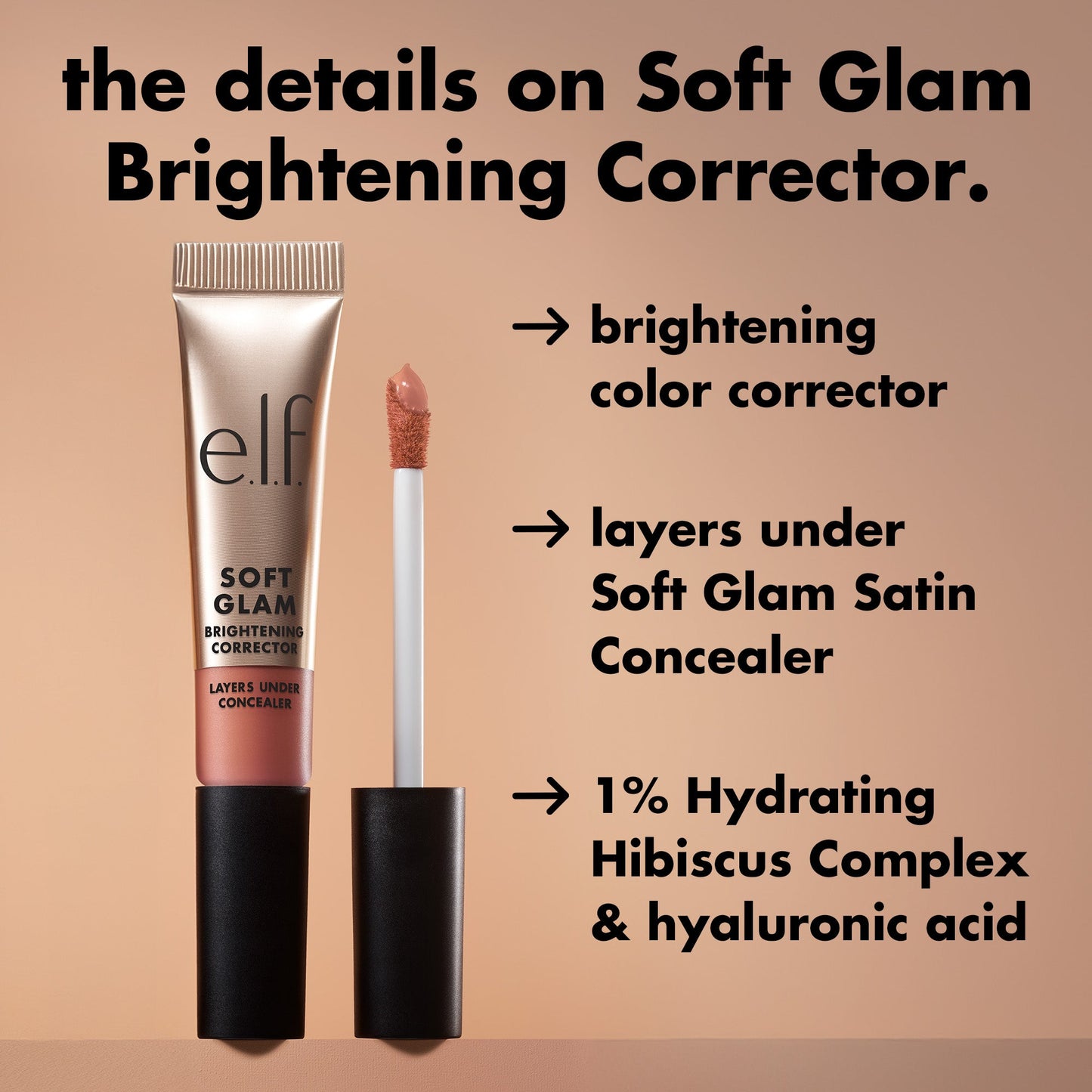 soft-glam-brightening-corrector-z2 0226_SoftGlam_BrighteningCorrector_Details.jpg