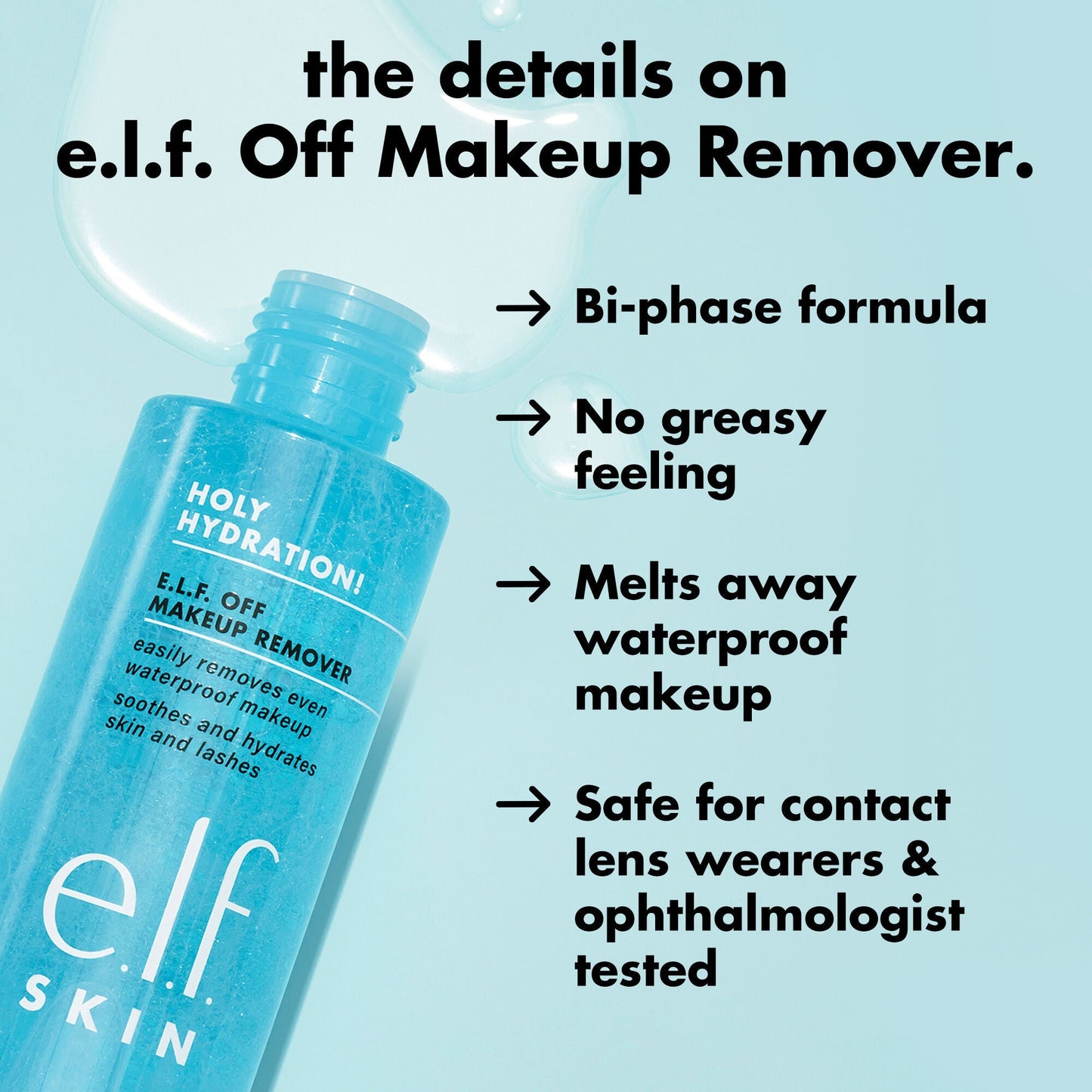 holy-hydration-e-l-f-off-makeup-remover-z2 0326_EDU_ELFOFF_MAKEUPREMOVER_Details.jpg