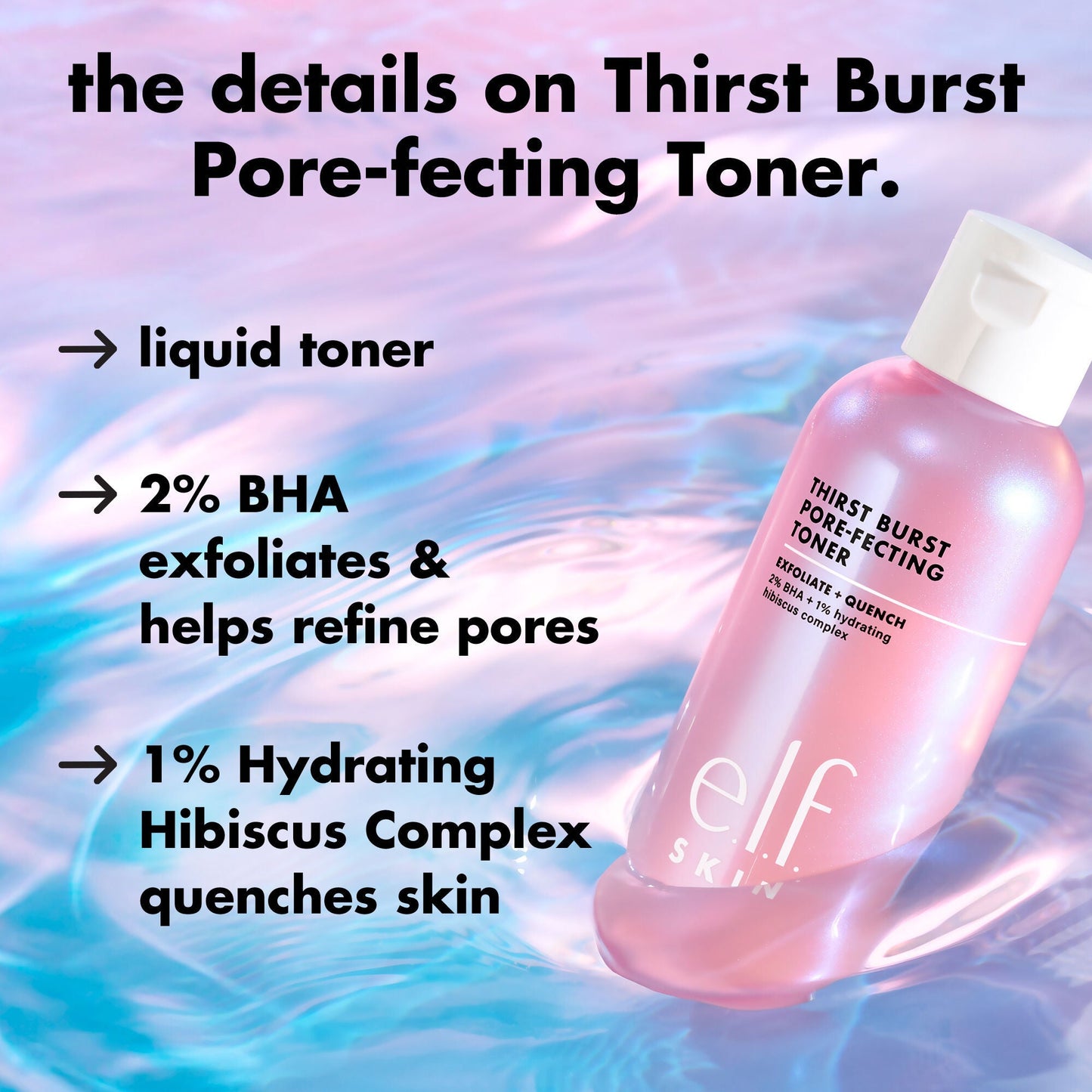thirst-burst-pore-fecting-toner-e1 0326_EDU_THIRSTBURSTTONER_Details.jpg