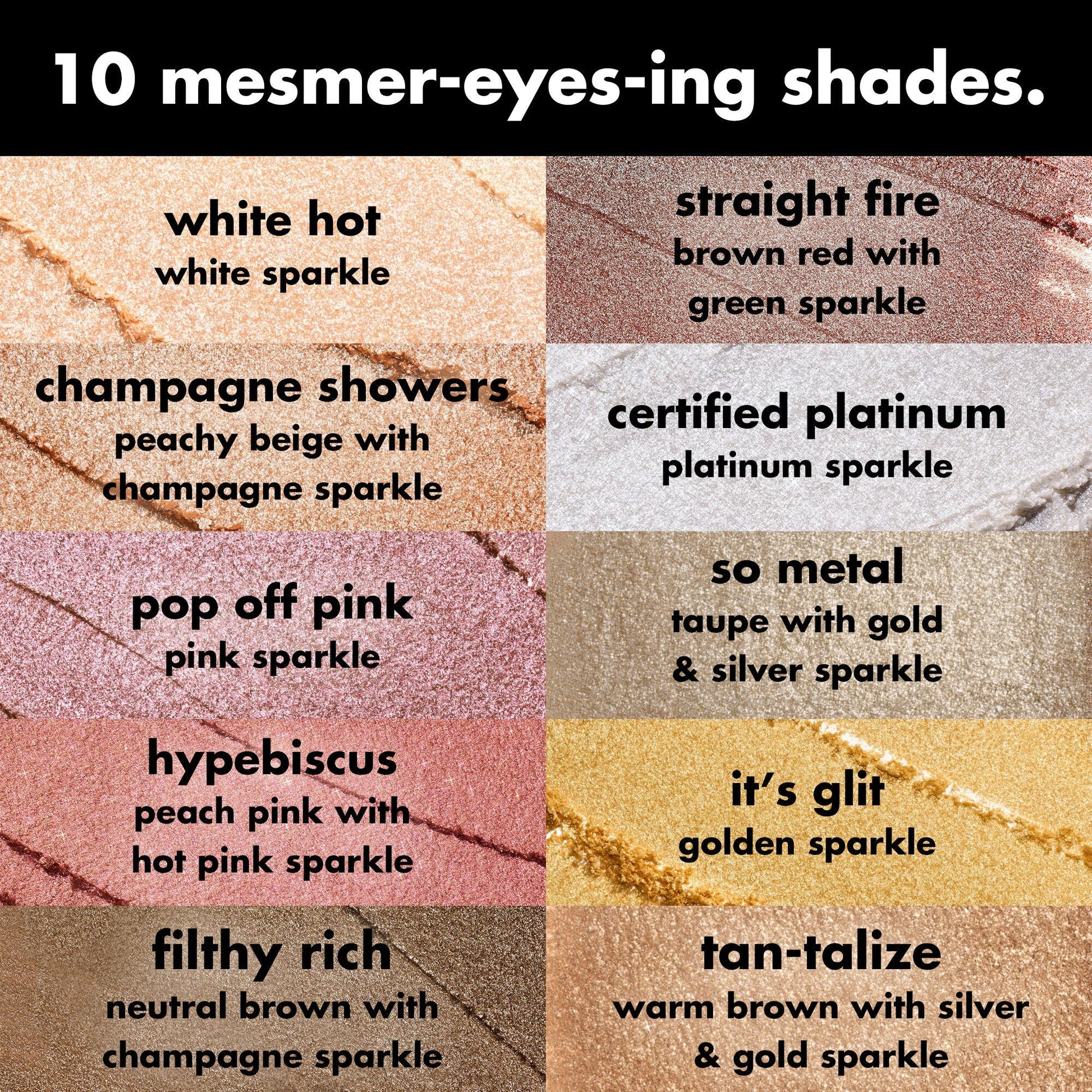 fine-as-fleck-glitter-eyeshadow-h3 0426_EDU_FineAsFleckGlitterEyeshadow_Shades_a07320f2-c485-4bd7-8b95-97a190321f0c.jpg