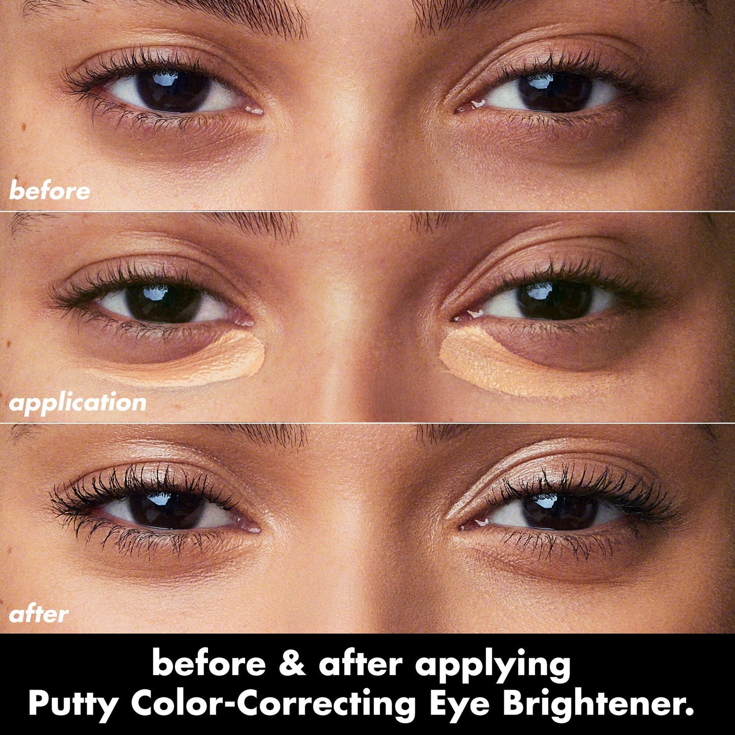 putty-color-correcting-eye-brightener-f2 0426_EDU_PuttyColorCorrectingEyeBrightener_BA_dcb4dc5f-7cb2-49db-8516-e40e9308d2af.jpg